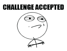 Challenge Accepted, Mission Embraced, Adventure Welcomed, Trial Undertaken, Task Engaged PNG