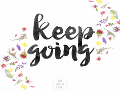 Keep Going, Hope, Progress, Resilience, Inspiration PNG